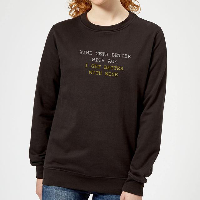 Wine Gets Better With Age Women's Sweatshirt - Black - M - Schwarz on Productcaster.