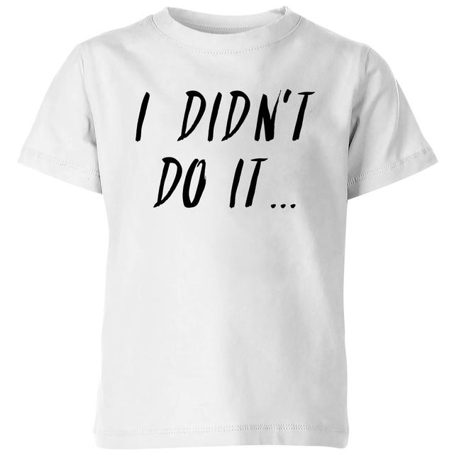 My Little Rascal I Didn't Do It Kids' T-Shirt - White - 11-12 Jahre - Weiß on Productcaster.