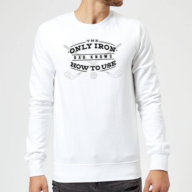 Dad's Only Iron Sweatshirt - White - L - Weiß on Productcaster.