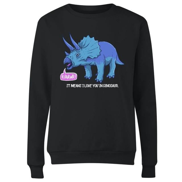 RAWR! It Means I Love You Women's Sweatshirt - Black - S - Schwarz on Productcaster.