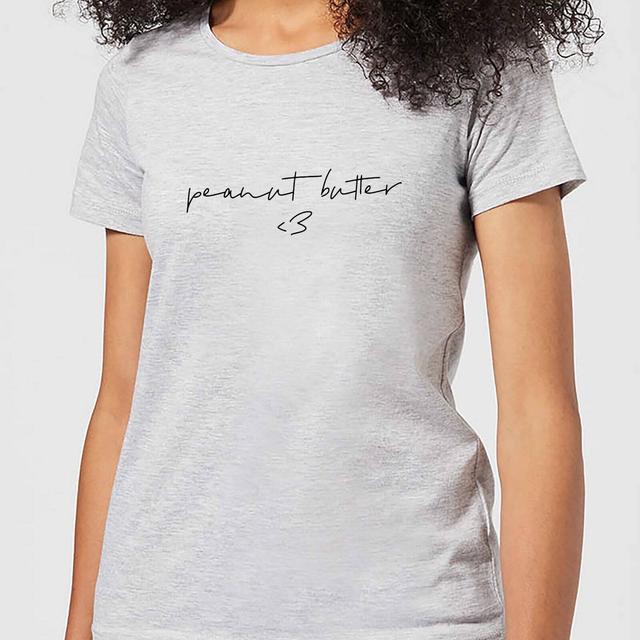 Peanut Butter <3 Women's T-Shirt - Grey - M - Grey on Productcaster.