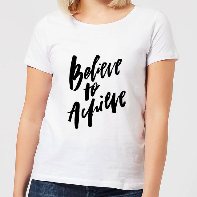 Believe To Achieve Women's T-Shirt - White - S - Weiß on Productcaster.