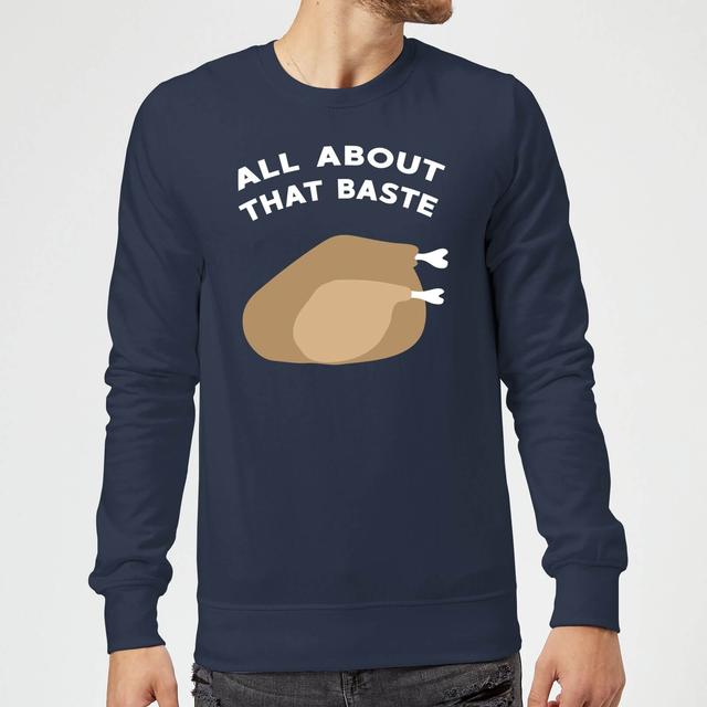 All About That Baste Christmas Sweatshirt - Navy - XL on Productcaster.