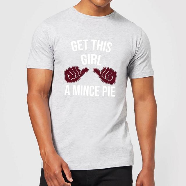 Get This Girl A Mince Pie Men's Christmas T-Shirt - Grey - M - Grey on Productcaster.