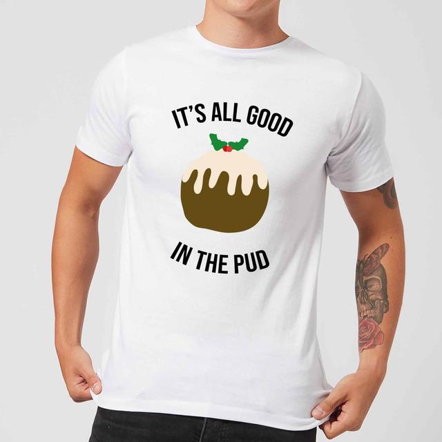 It's All Good In The Pud Men's Christmas T-Shirt - White - L on Productcaster.