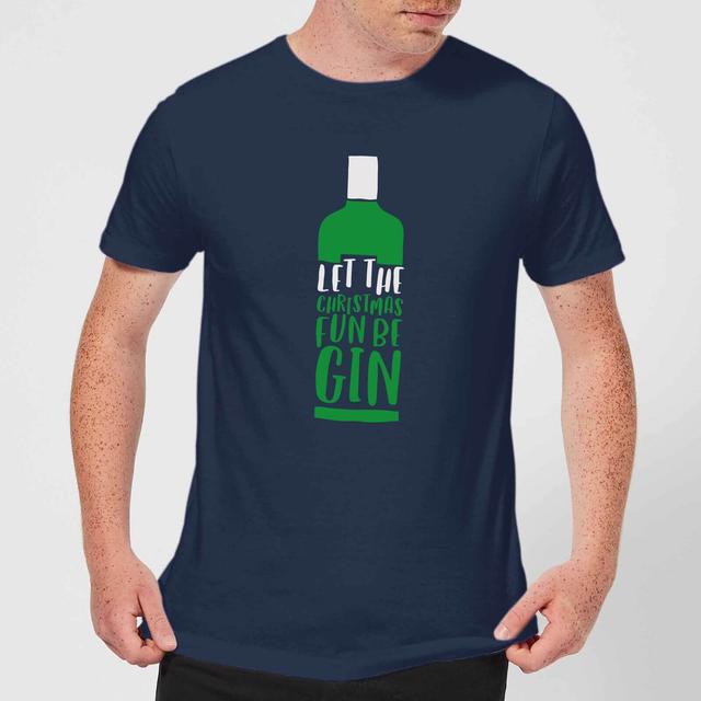 Let The Christmas Fun Be Gin Men's Christmas T-Shirt - Navy - XXL - Navy on Productcaster.