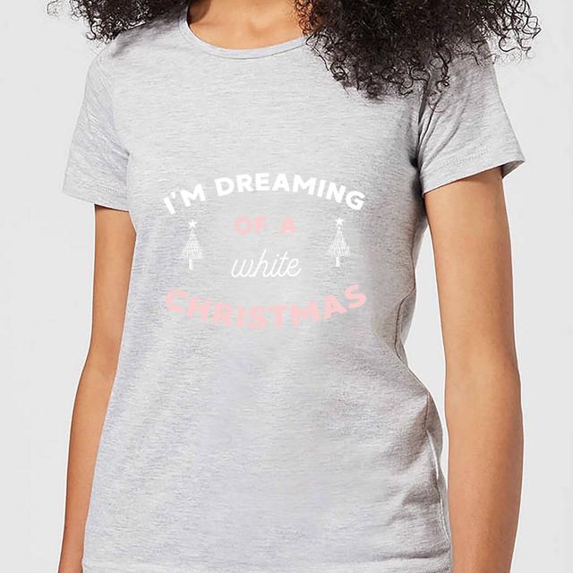 I'm Dreaming Of A White Christmas Women's Christmas T-Shirt - Grey - XL - Grey on Productcaster.