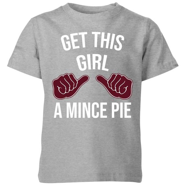 Get This Girl A Mince Pie Kids' Christmas T-Shirt - Grey - 11-12 Jahre - Grau on Productcaster.