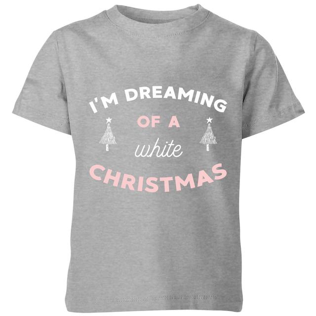 I'm Dreaming Of A White Christmas Kids' Christmas T-Shirt - Grey - 5-6 Jahre - Grau on Productcaster.