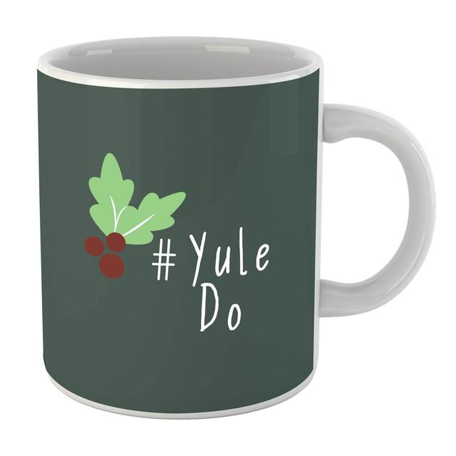 Yule Do Mug on Productcaster.