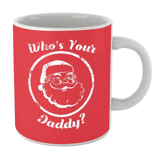 Whos Your Daddy Mug on Productcaster.