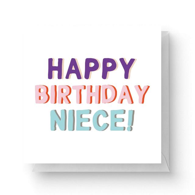 Happy Birthday Niece Square Greetings Card (14.8cm x 14.8cm) on Productcaster.