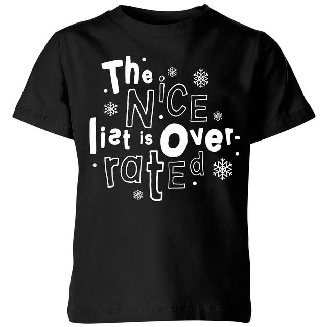 The Nice List Is Overrated Kids' T-Shirt - Black - 3-4 Jahre - Schwarz on Productcaster.