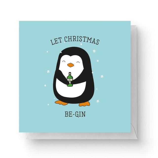 Let Christmas Be-Gin Square Greetings Card (14.8cm x 14.8cm) on Productcaster.