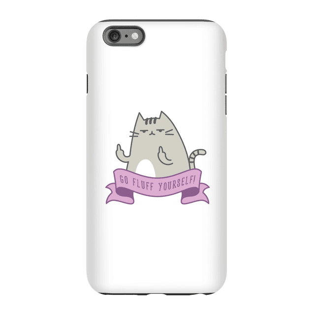 Go Fluff Yourself! Phone Case for iPhone and Android - iPhone 6 Plus - Tough Hülle Matt on Productcaster.