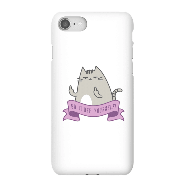 Go Fluff Yourself! Phone Case for iPhone and Android - iPhone 8 - Snap Hülle Glänzend on Productcaster.