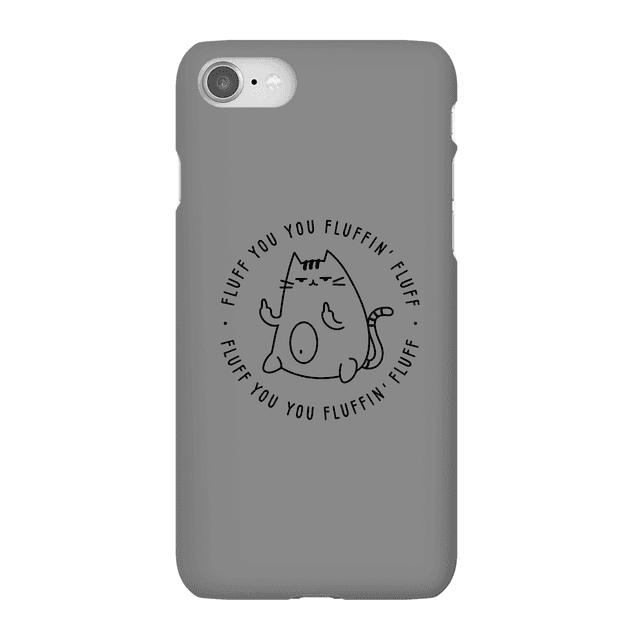 Fluff You Phone Case for iPhone and Android - iPhone 8 - Snap Case - Matte on Productcaster.