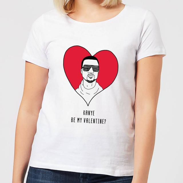 Kanye Be My Valentine? Women's T-Shirt - White - XL - Weiß on Productcaster.