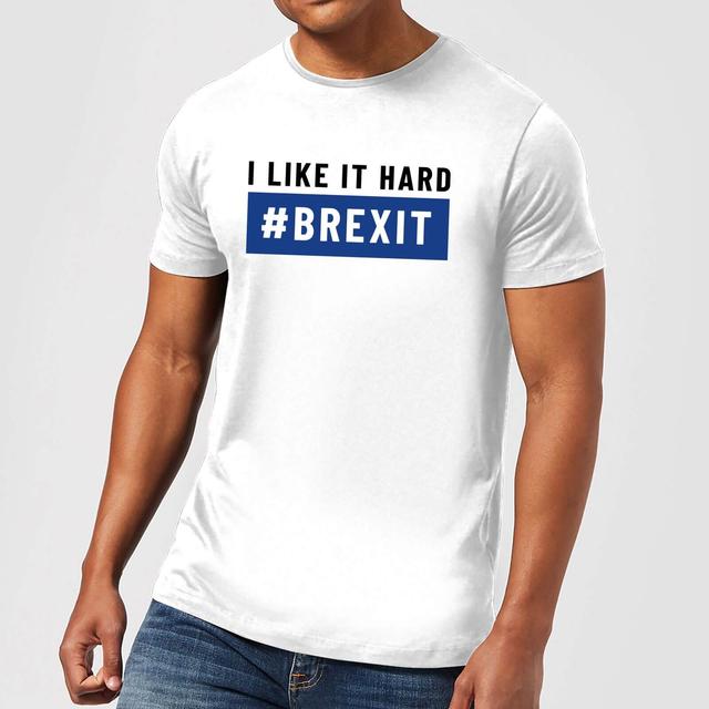 I Like It Hard #Brexit Men's T-Shirt - White - M - Weiß on Productcaster.