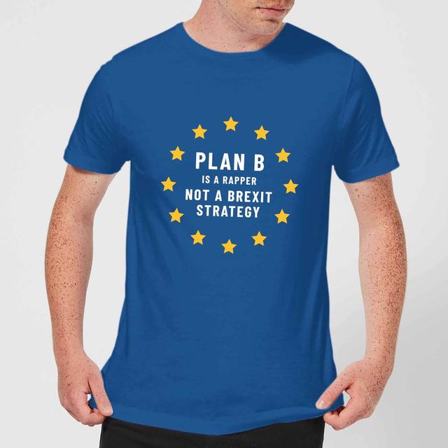 Plan B Is A Rapper Men's T-Shirt - Royal Blue - S - royal blue on Productcaster.