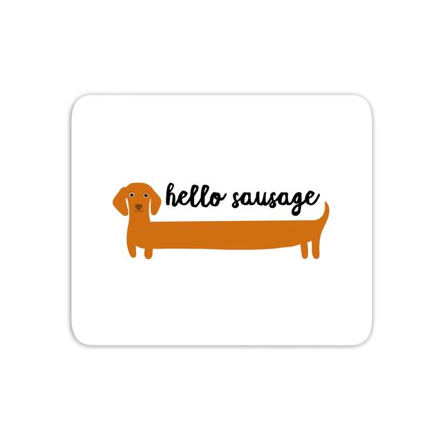 Hello Sausage Mouse Mat on Productcaster.