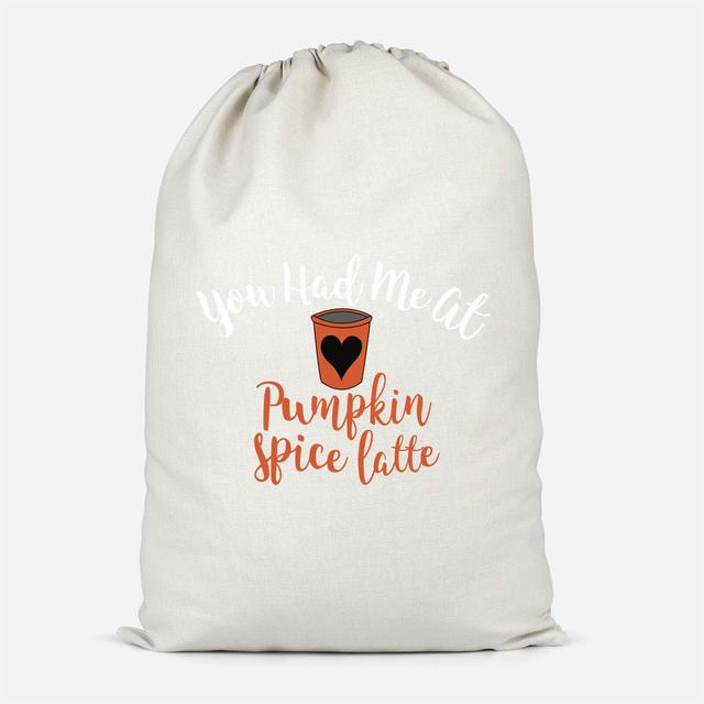 You Had Me At Pumpkin Spice Latte Cotton Storage Bag - Groß on Productcaster.