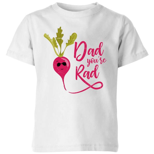 Dad You're Rad Kids' T-Shirt - White - 9-10 Years - White on Productcaster.