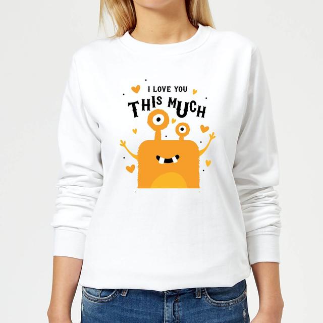 I Love You This Much Women's Sweatshirt - White - XS - White on Productcaster.