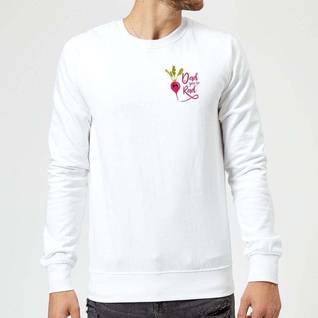 Dad You're Rad Sweatshirt - White - M - White on Productcaster.