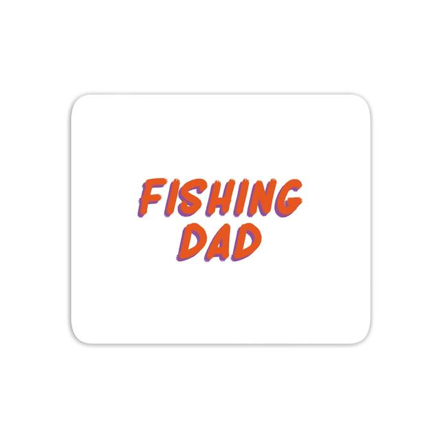 Fishing Dad Mouse Mat on Productcaster.