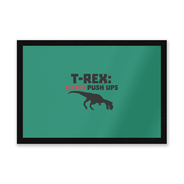 T-Rex Hates Pushups Entrance Mat on Productcaster.