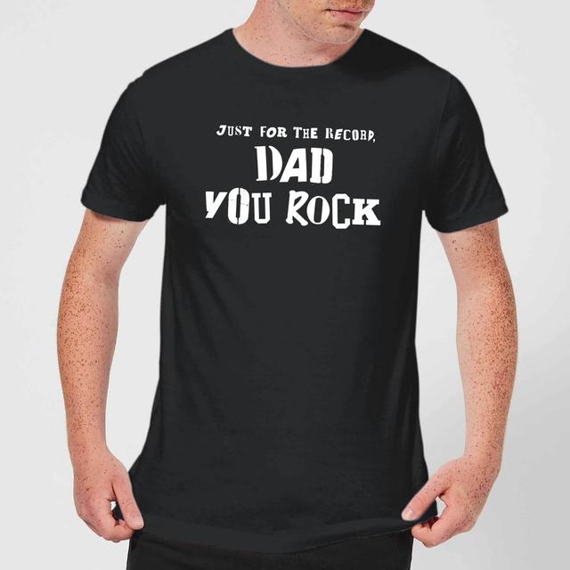 Just For The Record, Dad You Rock Men's T-Shirt - Black - XL - Schwarz on Productcaster.