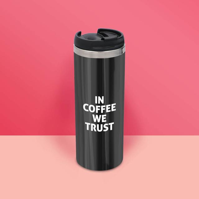 In Coffee We Trust Stainless Steel Travel Mug on Productcaster.