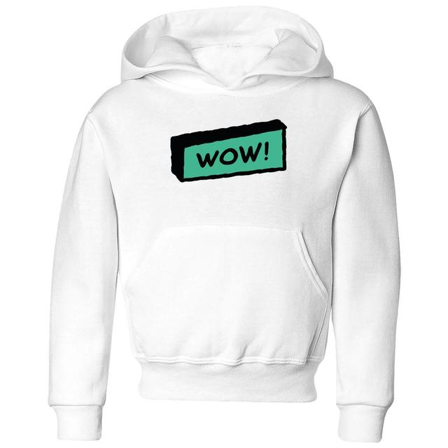 Wow! Kids' Hoodie - White - 5-6 Jahre - Weiß on Productcaster.