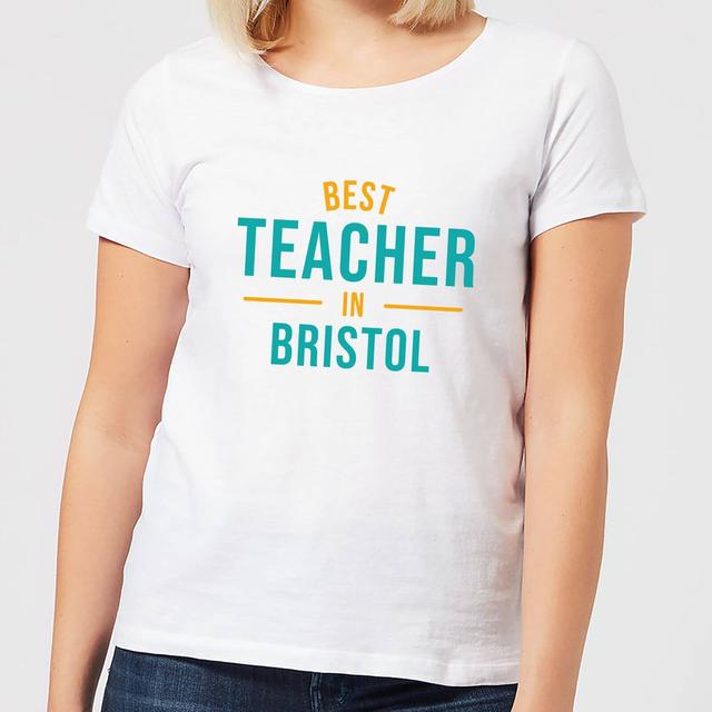 Best Teacher In Bristol Women's T-Shirt - White - XXL - Weiß on Productcaster.