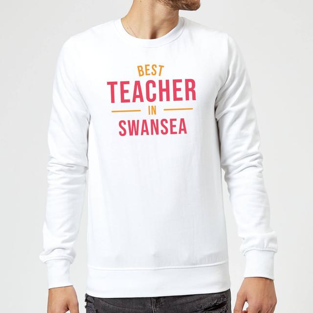 Best Teacher In Swansea Sweatshirt - White - L - Weiß on Productcaster.