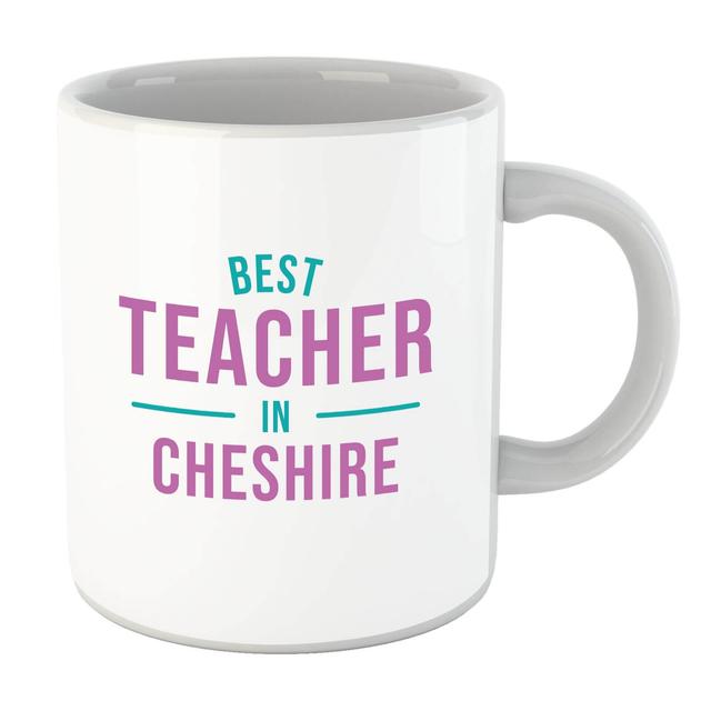 Best Teacher In Cheshire Mug on Productcaster.