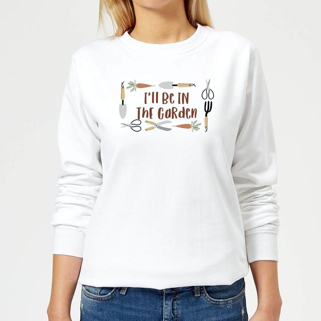 I'll Be In The Garden Women's Sweatshirt - White - XXL - Weiß on Productcaster.