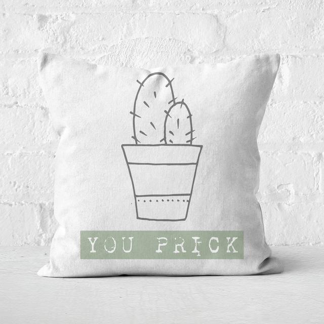 You Prick Square Cushion - 40x40cm - Soft Touch on Productcaster.