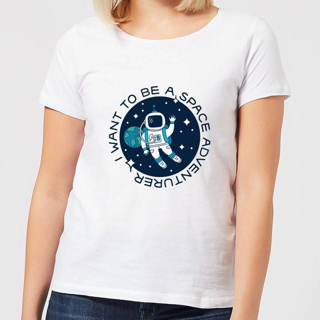 I Want To Be A Space Adventurer Women's T-Shirt - White - M - Weiß on Productcaster.