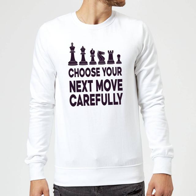 Choose Your Next Move Carefully Sweatshirt - White - L - Weiß on Productcaster.