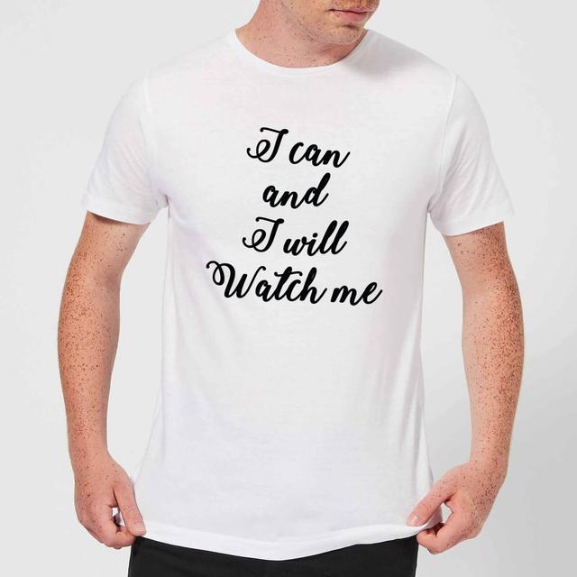 I Can And I Will Watch Me Men's T-Shirt - White - L - Weiß on Productcaster.