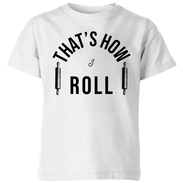 Cooking That's How I Roll Kids' T-Shirt - 3-4 Years - White on Productcaster.