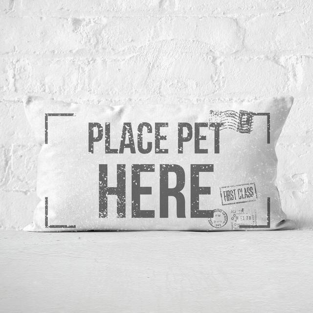 Place Pet Here Rectangular Cushion - 30x50cm - Soft Touch on Productcaster.