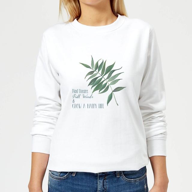 Pull Weeds & Grow A Happy Life Women's Sweatshirt - White - L - Weiß on Productcaster.