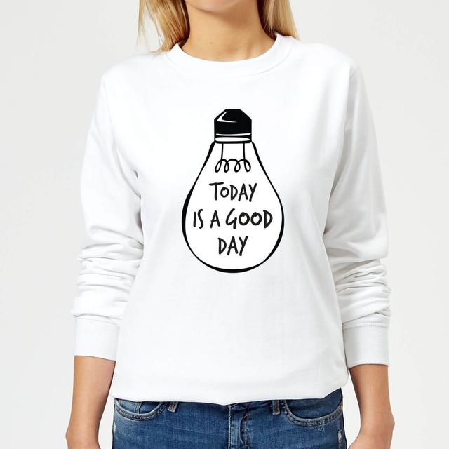 Today Is A Good Day Women's Sweatshirt - White - XS - Weiß on Productcaster.