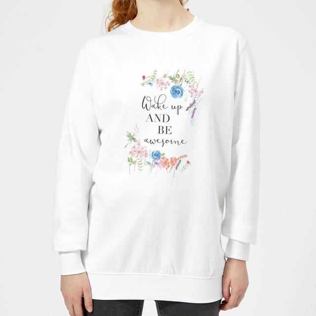 Wake Up And Be Awesome With Flowers Women's Sweatshirt - White - XXL - Weiß on Productcaster.