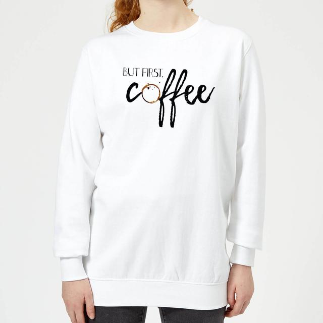 But First Coffee Women's Sweatshirt - White - XL - Weiß on Productcaster.