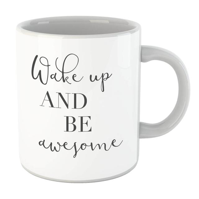 Wake Up And Be Awesome Mug on Productcaster.