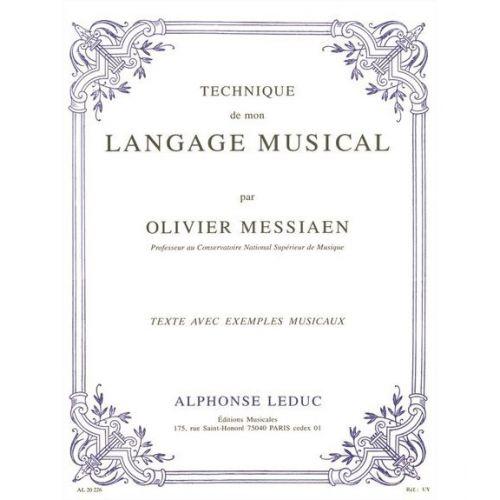 Leduc Messiaen O. - Technique De Mon Langage - Textes Et Musique Reunis on Productcaster.